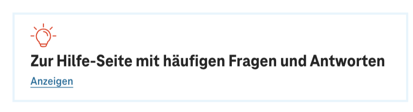 Screenshot for issue: Link text &quot;Anzeigen&quot; in section &quot;Zur Hilfe-Seite mit häufigen Fragen und Antworten&quot; does not describe link purpose